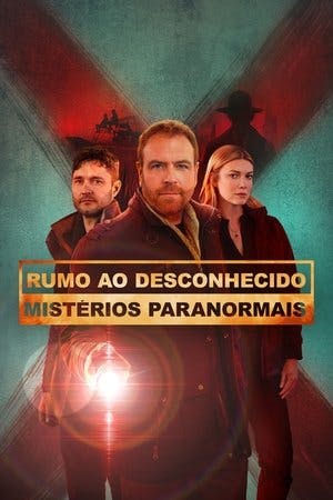 Rumo ao Desconhecido: Mistérios Paranormais Online em HD