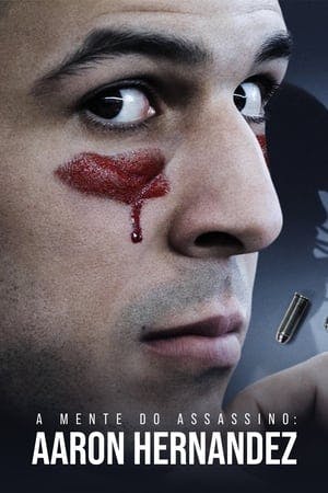 A Mente do Assassino: Aaron Hernandez Online em HD
