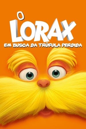 O Lorax: Em Busca da Trúfula Perdida Online em HD