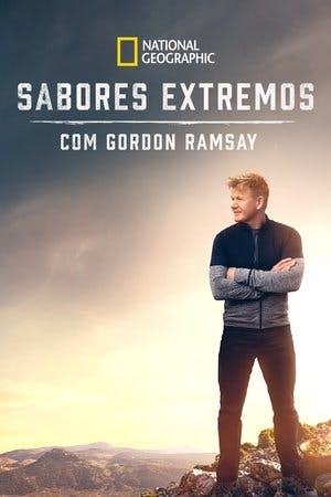Sabores Extremos com Gordon Ramsay Online em HD