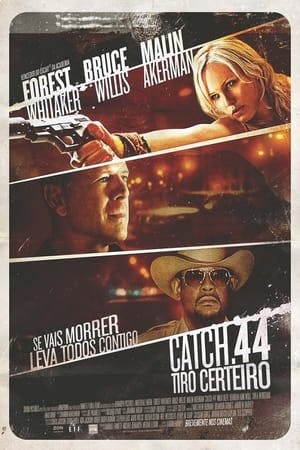 Catch .44 Online em HD