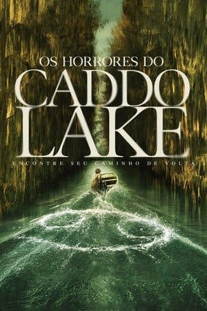 Os Horrores do Caddo Lake Online em HD