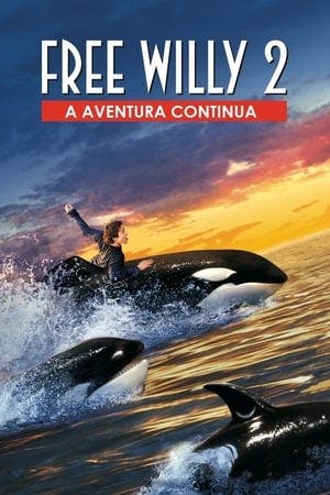 Free Willy 2 – A Aventura Continua Online em HD