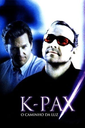 K-PAX: O Caminho da Luz Online em HD