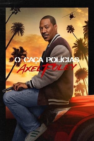Um Tira da Pesada 4: Axel Foley Online em HD