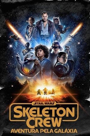 Star Wars: Skeleton Crew: Aventura Pela Galáxia Online em HD
