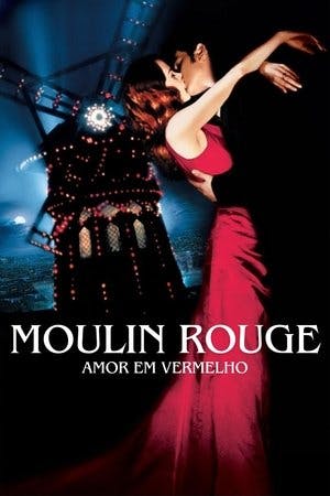 Moulin Rouge: Amor em Vermelho Online em HD