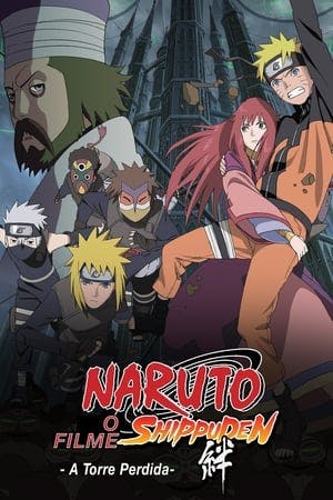 Naruto Shippuden 4: A Torre Perdida Online em HD