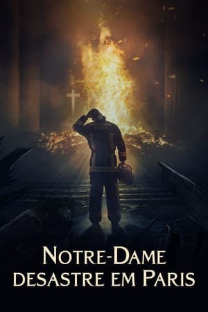 Notre-Dame: Desastre em Paris Online em HD