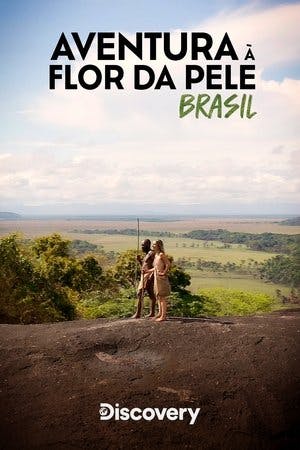 Aventura à Flor da Pele: Brasil Online em HD