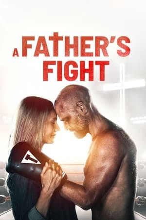 A Father’s Fight Online em HD