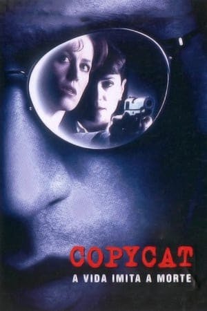 Copycat – A Vida Imita a Morte Online em HD