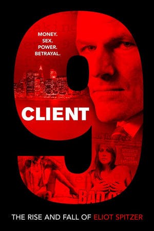 Client 9: The Rise and Fall of Eliot Spitzer Online em HD