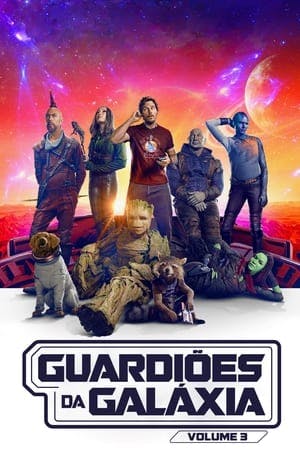 Guardiões da Galáxia: Vol. 3 Online em HD