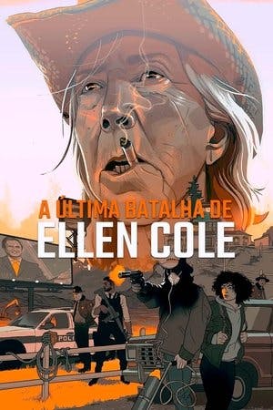 The Last Stand of Ellen Cole Online em HD