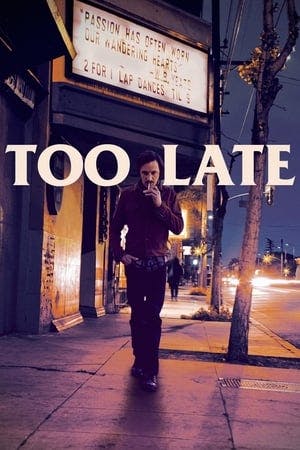 Too Late Online em HD