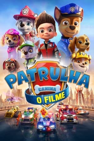 Patrulha Canina: O Filme Online em HD