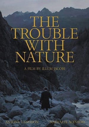 The Trouble With Nature Online em HD