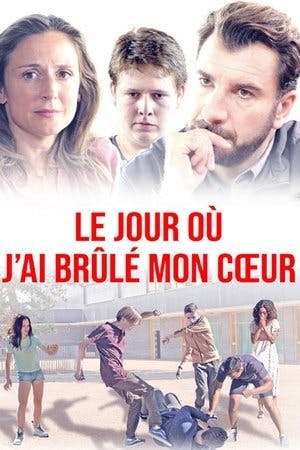 Le jour où j’ai brûlé mon coeur Online em HD