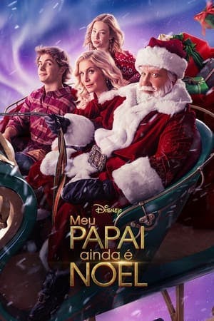 Meu Papai (Ainda) é Noel Online em HD