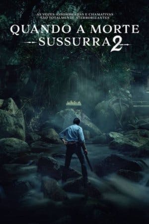 Quando a Morte Sussurra 2 Online em HD