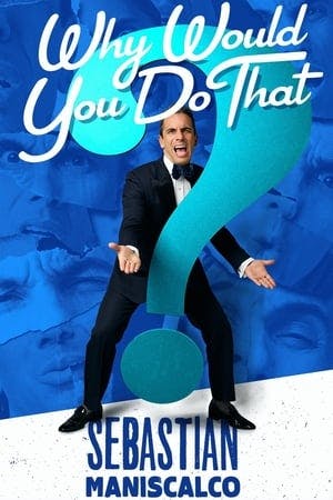 Sebastian Maniscalco: Why Would You Do That? Online em HD