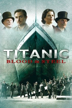 Titanic: Blood and Steel Online em HD