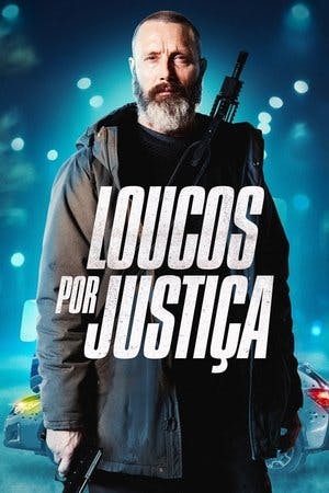 Loucos por Justiça Online em HD