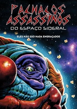 Palhaços Assassinos do Espaço Sideral Online em HD