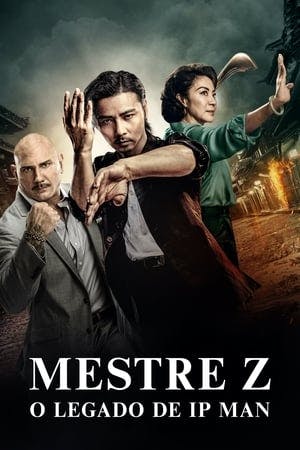 Mestre Z: O Legado de Ip Man Online em HD