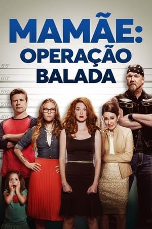 Mamãe – Operação Balada Online em HD