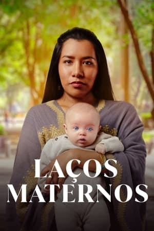 Laços Maternos Online em HD