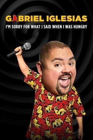 Gabriel Iglesias: I’m Sorry for What I Said When I Was Hungry Online em HD