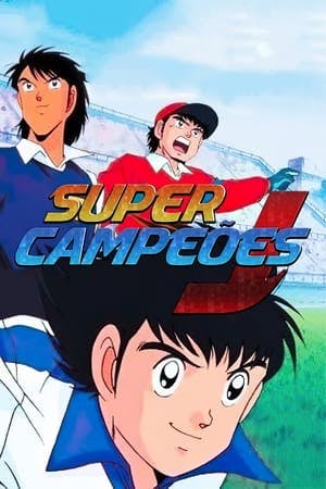 Super Campeões J Online em HD