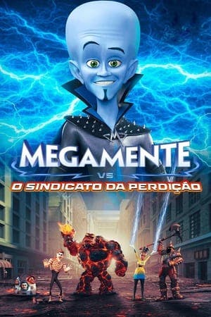 Megamente Vs. O Sindicato da Perdição Online em HD