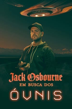 Jack Osbourne: Em Busca dos Óvnis Online em HD