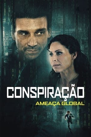 Conspiração – Ameaça Global Online em HD