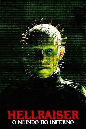 Hellraiser: O Mundo do Inferno Online em HD