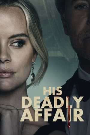 His Deadly Affair Online em HD