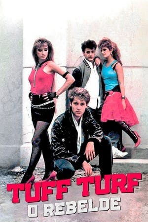 Tuff Turf: O Rebelde Online em HD