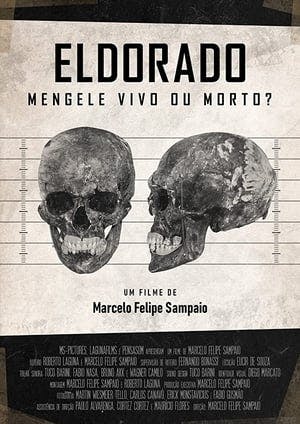 Eldorado – Mengele Vivo ou Morto? Online em HD