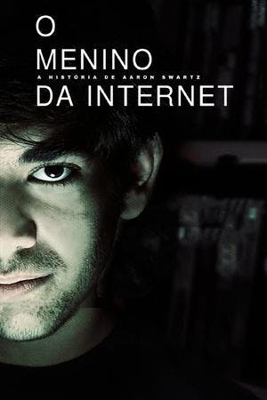 O Menino da Internet: A História de Aaron Swartz Online em HD