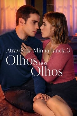 Através da Minha Janela 3: Olhos nos Olhos Online em HD