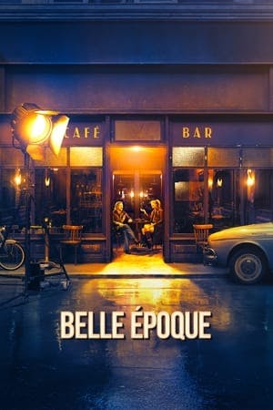 Belle Époque Online em HD