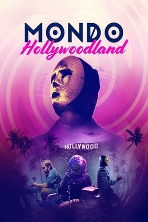 Mondo Hollywoodland Online em HD