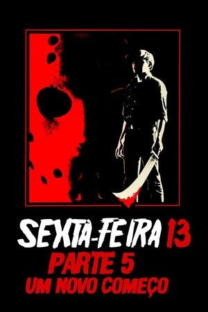Sexta-Feira 13 – Parte 5: Um Novo Começo Online em HD