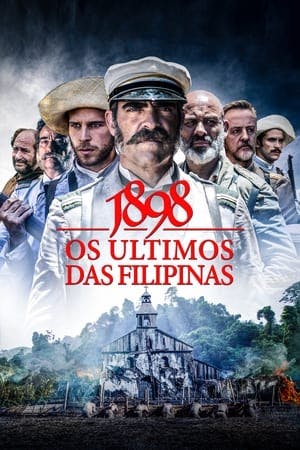 1898 – Os Ultimos das Filipinas Online em HD