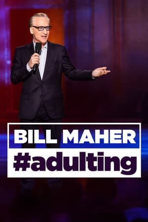 Bill Maher: #Adulting Online em HD