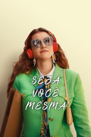 Seja Você Mesma Online em HD