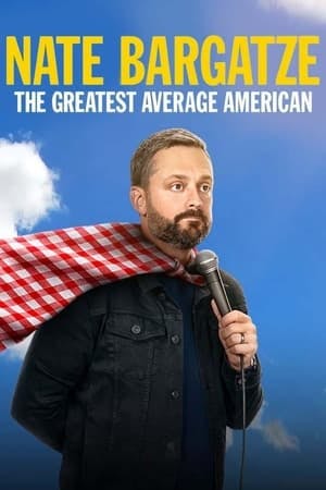 Nate Bargatze: The Greatest Average American Online em HD